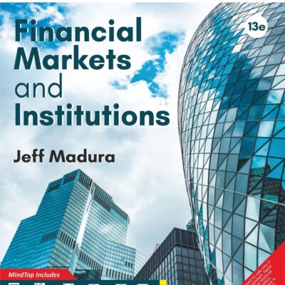 Financial Markets and Institutions with MindTap, 13th Edition