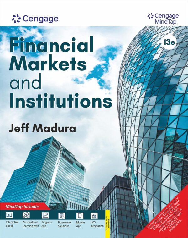 Financial Markets and Institutions with MindTap, 13th Edition