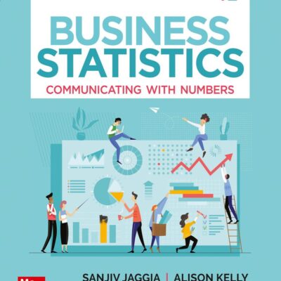 Business Statistics: Communicating With Numbers | 4th Edition