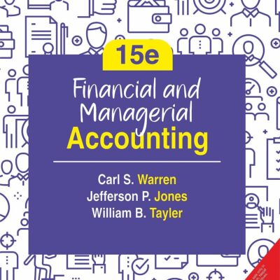 Financial and Managerial Accounting, 15th Edition