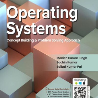 Operating Systems: Concept Building & Problem Solving Approach
