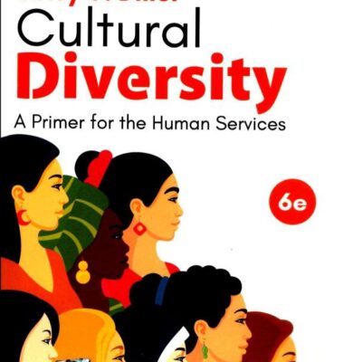 CULTURAL DIVERSITY : A PRIMER FOR HUMAN SERVICE