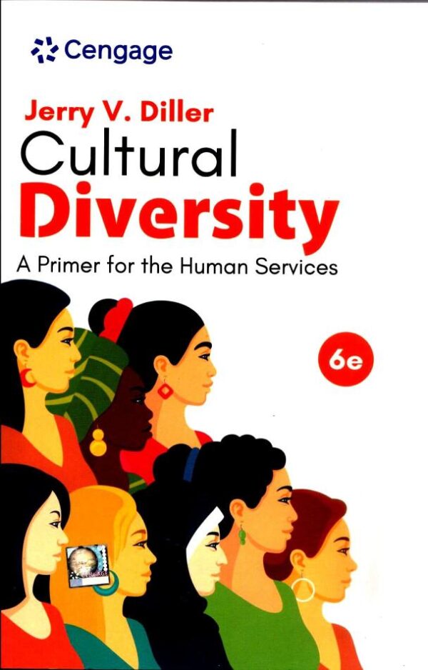 CULTURAL DIVERSITY : A PRIMER FOR HUMAN SERVICE