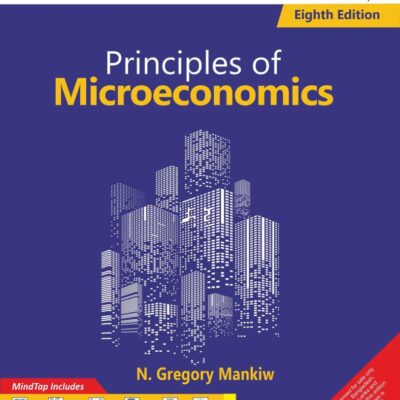 Principles of Microeconomics with MindTap, 8th Edition