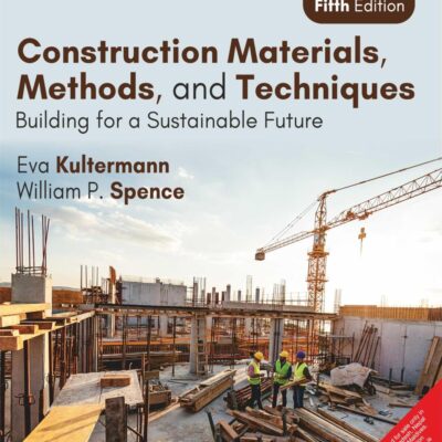 Construction Materials, Methods, and Techniques, 5th Edition