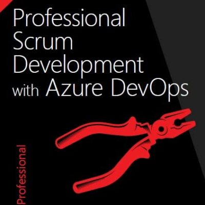 Pearson Professional Scrum Development with Azure DevOps, 1/e