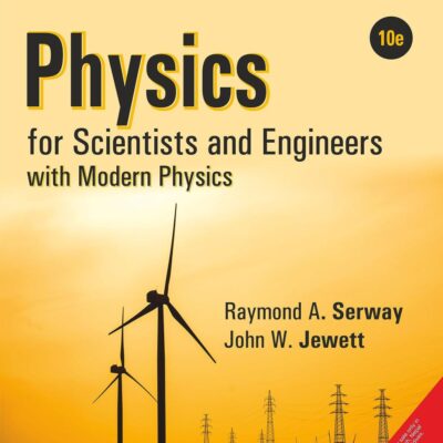 Physics for Scientists and Engineers with Modern Physics, 10th Edition