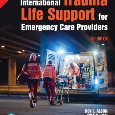 International Trauma Life Support for Emergency Care Providers, 9/e