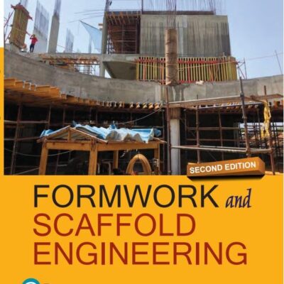 Pearson Formwork and Scaffold Engineering, 2e