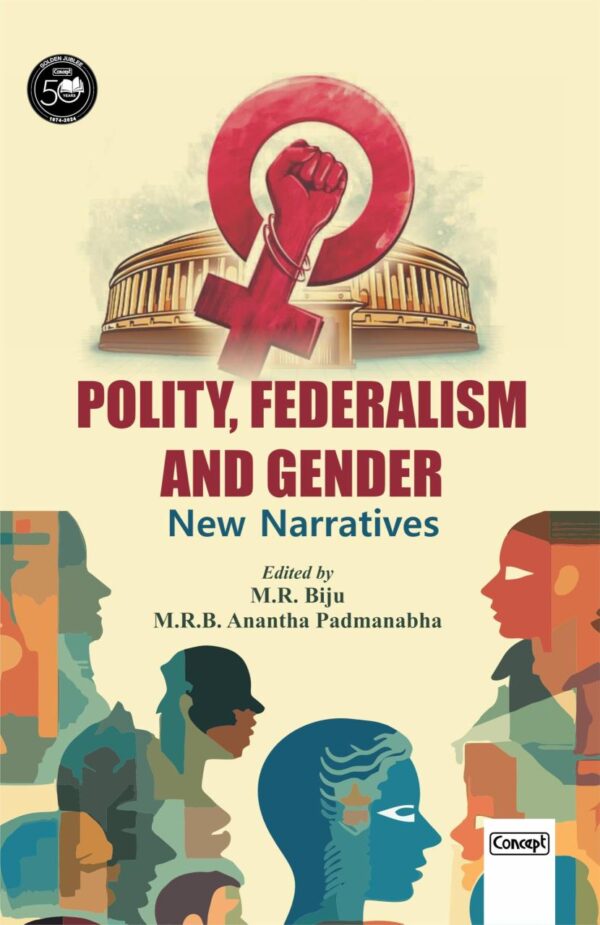 Polity, Federalism and Gender: New Narratives