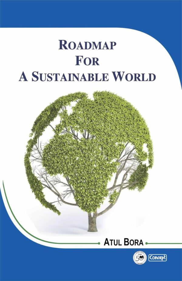Roadmap for A Sustainable World