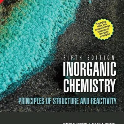Inorganic Chemistry: Principles of Structure and Reactivity, 5e