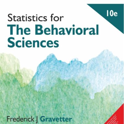 Statistics for the Behavioral Sciences, 10th Edition