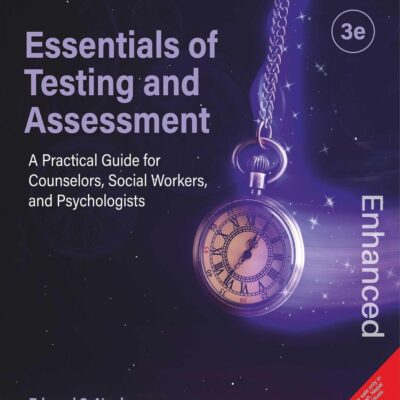 Essentials of Testing and Assessment: A Practical Guide for Counselors, Social Workers, and Psychologists, Enhanced, 3rd Edition