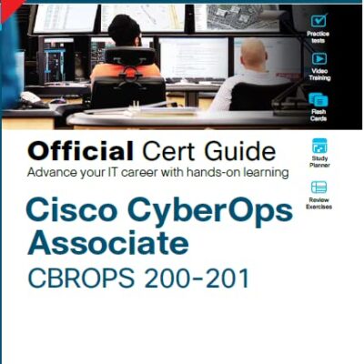 Pearson Cisco CyberOps Associate CBROPS 200-201 Official Cert Guide, 1/e