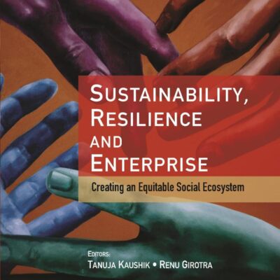 Sustainability, Resilience and Enterprise: Creating an Equitable Social Ecosystem