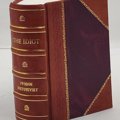 The Idiot [Hardcover]