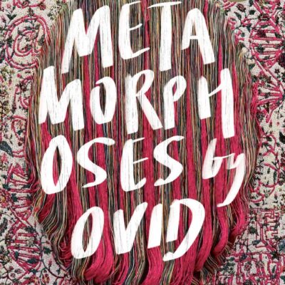 Metamorphoses [Hardcover]