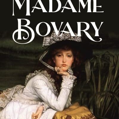 Madame Bovary [Hardcover]