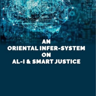 An Oriental Infer-System on AL-I & Smart Justice