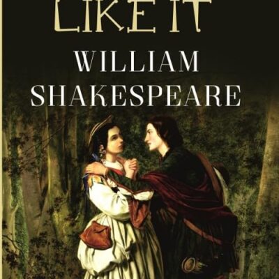 AS YOU LIKE IT [Hardcover]