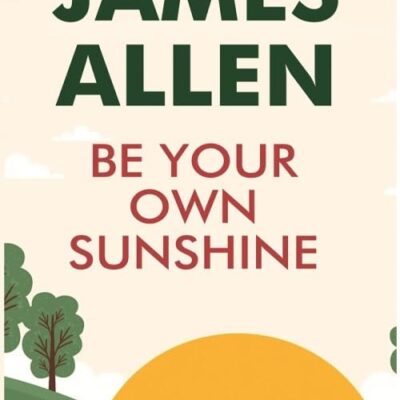 Be Your own Sunshine