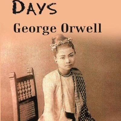 Burmese Days [Hardcover]