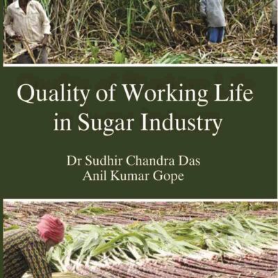 Quality of Working Life in Sugar Industry