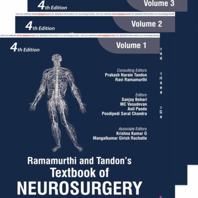 Ramamurthi and Tandon’s Textbook of NEUROSURGERY (4 Volumes)