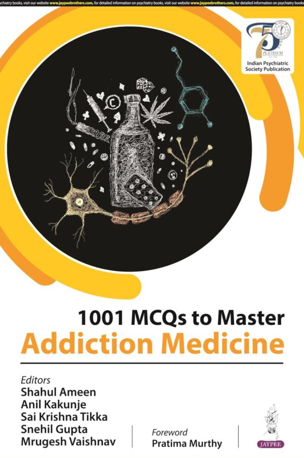 1001 MCQS TO MASTER ADDICTION MEDICINE