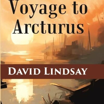A Voyage to Arcturus [Hardcover]