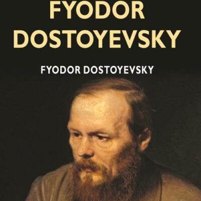The Very Best Short Stories of Fyodor Dostoyevsky [Hardcover]