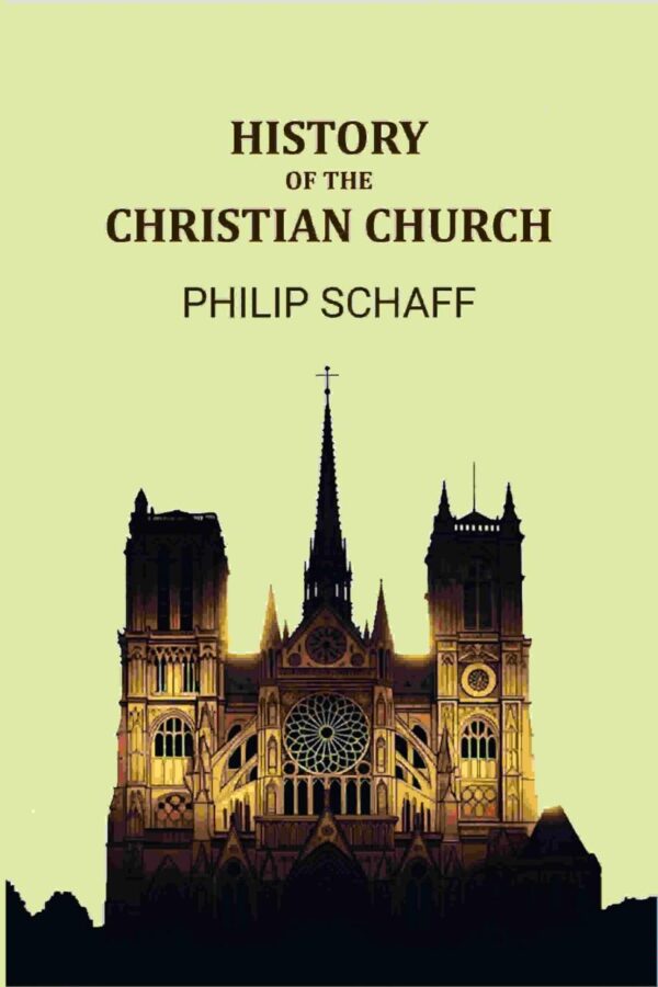 HISTORY OF THE CHRISTIAN CHURCH 1884 [Hardcover]