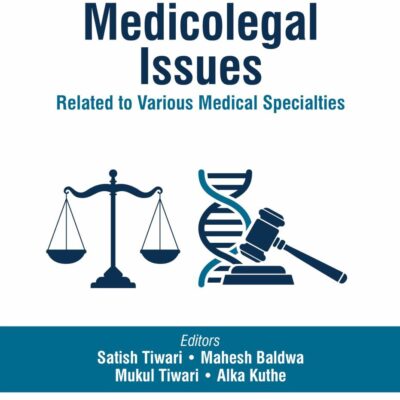 Textbook on Medicolegal Issues Related to Various Medical Specialties