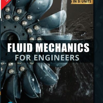 Pearson Fluid Mechanics for Engineers, IN SI Units - Pearson