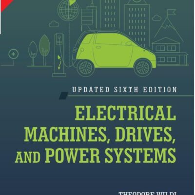 Pearson Electrical Machines, Drives, Power Systems, updated 6e