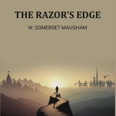 The Razor's Edge 1912 [Hardcover]