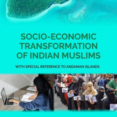 Socio-Economic Transformation of Indian Muslims: With Special Refrence to Andaman Islands [Hardcover]