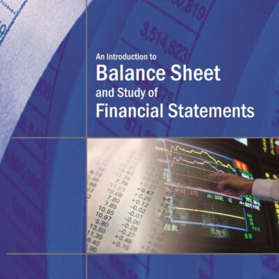 An Introduction to Balance Sheet AND STUDY OF FINANCIAL STATEMENTS