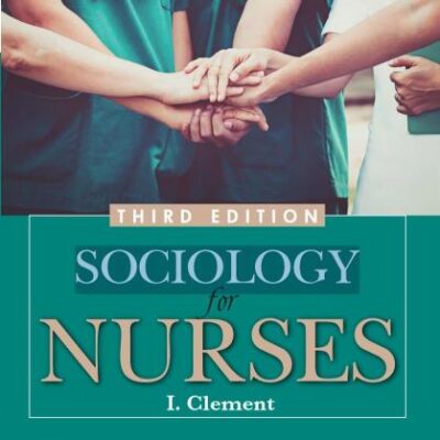 Sociology for Nurses, 3e
