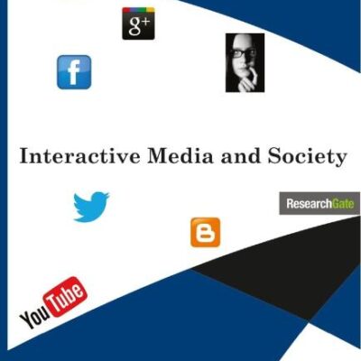 Interactive Media and Society