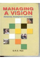 Managing a Vision: Democracy, Development Governance