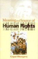 Meaning and Sources of Human Rights