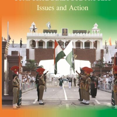 India Pakistan Composite Dialogue Process : Issues and Action