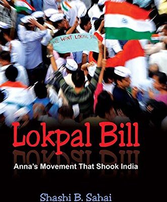 Lokpal Bill: Anna's Movement That Shook India