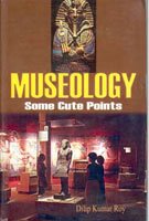 Museology: Some Cute Points