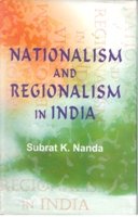 Nationalism and Regionalism in India: the Case of Orissa