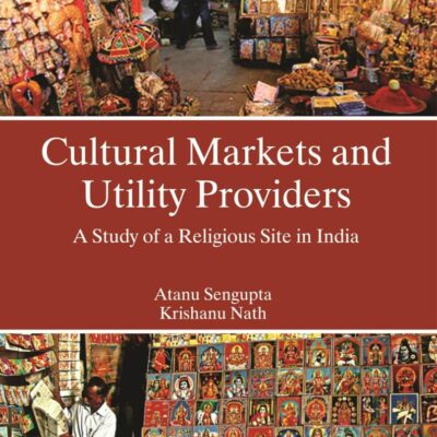 Cultural Markets and Utility Providers a Study of a Religious Site in India
