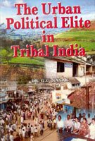 The Urban Political Elite in Tribal India