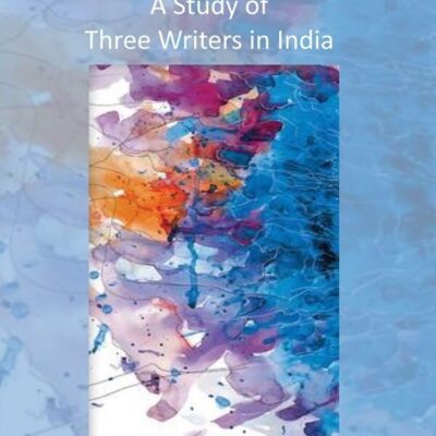 Dalit Short Story: A Study of Three Writers in India